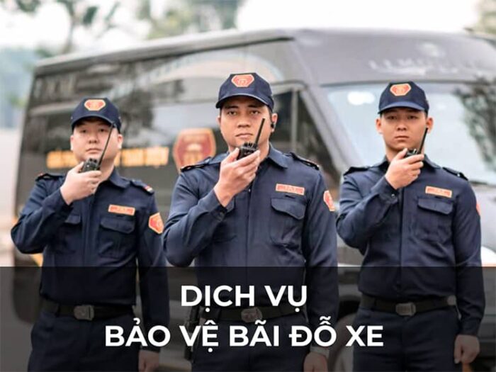 DỊCH VỤ BẢO VỆ BÃI ĐỖ XE