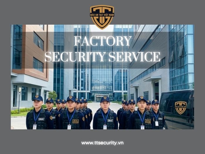FACTORY SECURITY