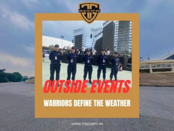 Bảo An T&T Vietnam Warriors, event security, outdoor event security, professional event security